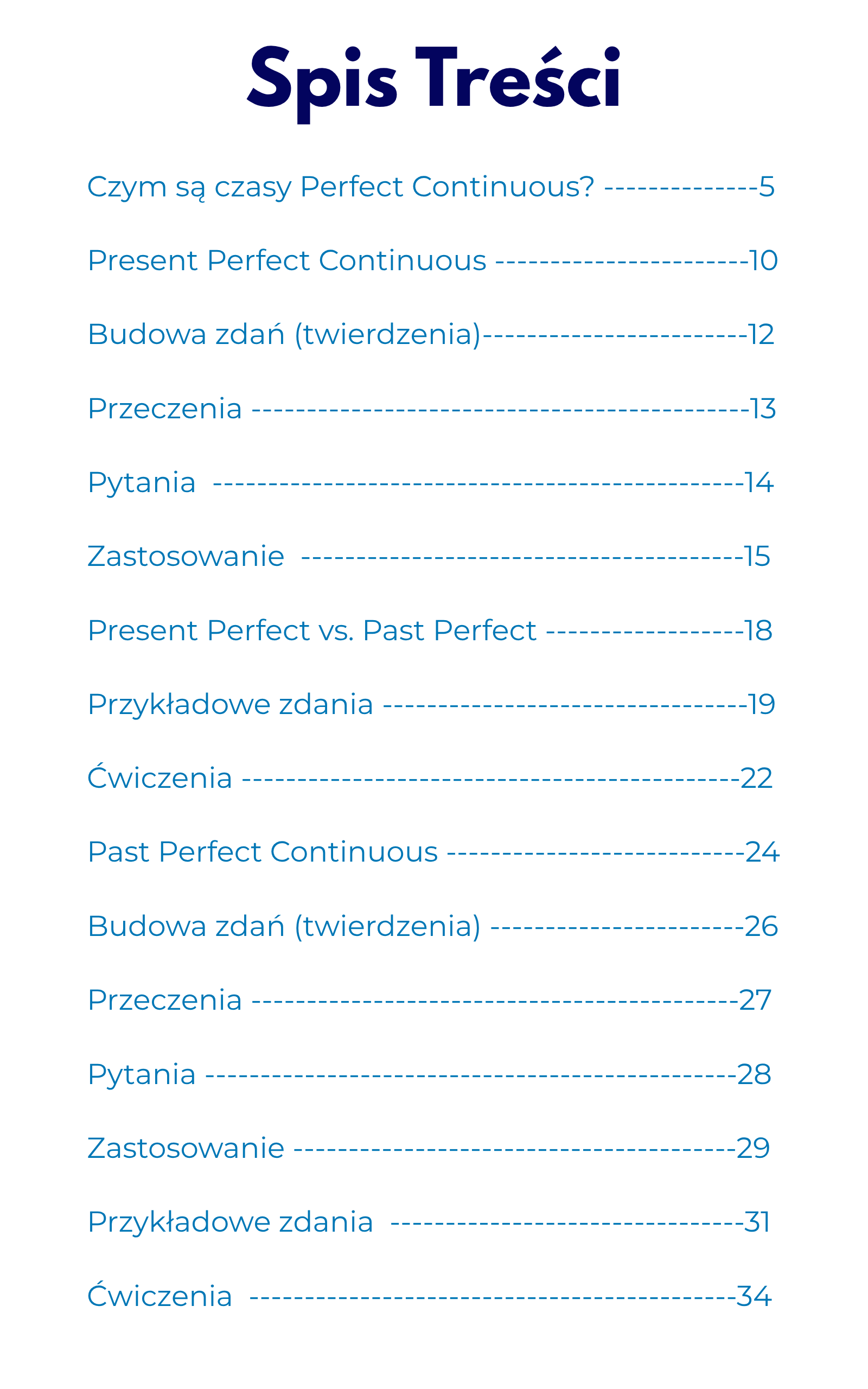 Wszystkie czasy Perfect Continuous - e-book.