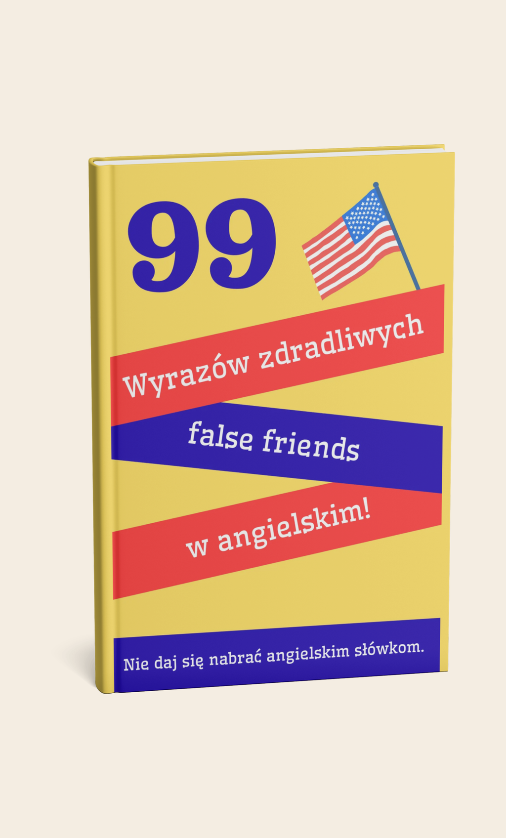 99 wyrazów zdradliwych (false friends) angielskie - e-book.